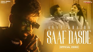 Saaf Dasde Official Video  Avvy Khaira  MEAVIN  TopShotLife [upl. by Ettenhoj331]