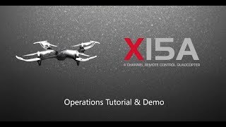 Syma X15A Operations Tutorial amp Demo [upl. by Dub]