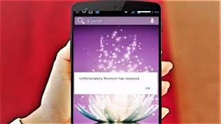 How to Fix Unfortunately Any Browser Has Stopped Error in Android [upl. by Tedda172]