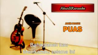 Amir Masdi  Puas  Karaoke Versi Akustik [upl. by Nagear]