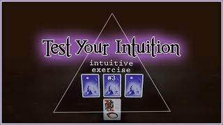 Test Your Intuition 3  Intuitive Exercise Psychic Abilities [upl. by Arerrac]