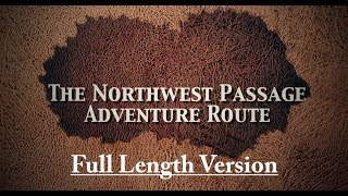 BestRest Product’s Northwest Passage Adventure Route [upl. by Aliuqehs253]