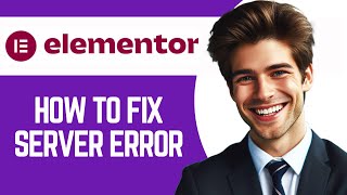 How To Fix Server Error Or 403 Error In Elementor [upl. by Whelan]