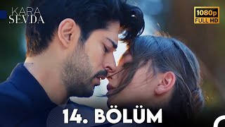 Kara Sevda 14 Bölüm FULL HD [upl. by Netsruk]