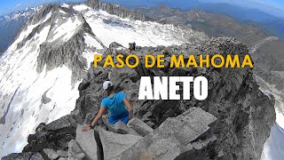 PASO MAHOMA IDAVUELTA ANETO ⛰️ 4K  DAVID ROCA [upl. by Anilem130]