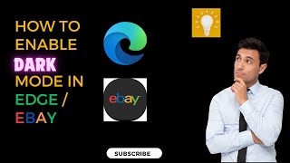 How to Enable dark mode in Microsoft Edge Browser  Ebay Website [upl. by Nnaharas508]