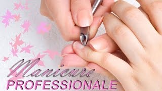 Estetica Tutorial Manicure Professionale  Unghie con forma a mandorla [upl. by Brand318]