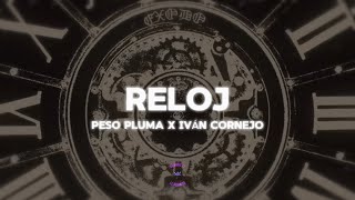 RELOJ LetraLyric  Peso Pluma Iván Cornejo [upl. by Keffer968]