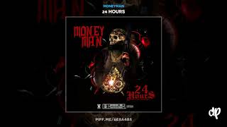 Money Man  Get Over 24 Hours [upl. by Onidranreb]