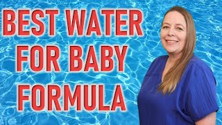 Whats The Best Water To Use For Baby Formula  Water for Formula Which Type Should You Use [upl. by Gable408]