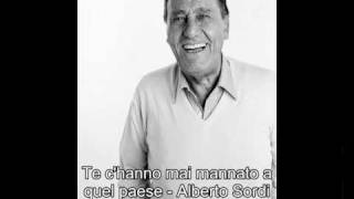 Alberto Sordi  Te channo mai mannato a quel paese [upl. by Wachtel908]