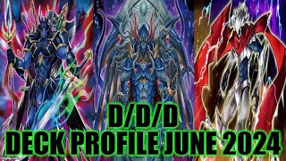 DDD DECK PROFILE JUNE 2024 YUGIOH [upl. by Mourant711]