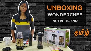 WONDERCHEF NUTRI BLEND  Unboxing  First impression  How to use wonderchef nutri blend in Tamil [upl. by Anatole854]