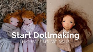 How To Start Your Dollmaking Adventure With Natural Fiber Art Dolls [upl. by Dyolf]