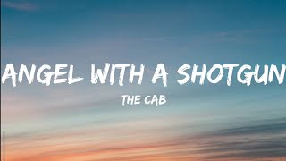 The CabAngel With A Shotgun Lyrics Video [upl. by Faye499]