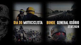 DIA DO MOTOCICLISTA  BONDE GENERAL OSÓRIO [upl. by Jeaz]