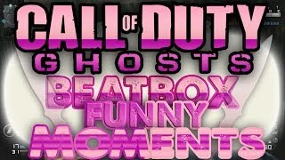 quotOOOOOOOO KILLEMquot  Beatbox Funny Moments 5 COD GHOSTS [upl. by Roch]