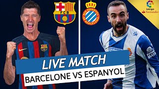 🔴BARCELONE  ESPANYOL LIVE  🚨UN DERBY POUR LE RETOUR DU BARCA  ARAUJO ET LEWANDOWSKI DISPONIBLE [upl. by Fraya737]