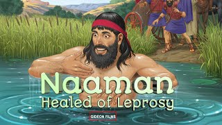 Naaman Healed of Leprosy [upl. by Eirrak]