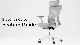 ErgoChair Curve Feature Guide  Autonomous [upl. by Rebecka]