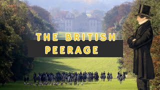 15  British Peerage System Explained [upl. by Notfol621]