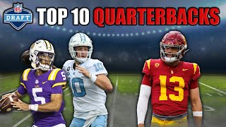 The 10 Best Quarterbacks In The 2024 NFL Draft [upl. by Richelle]