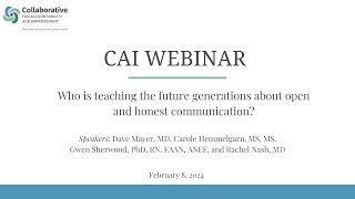 CAI Webinar Who is teaching the future generations on Open and Honest Communication [upl. by Kira]