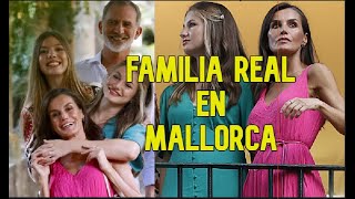 ✅ Posado de verano de Felipe Letizia y las infantas Leonor y Sofía en Mallorca👑 [upl. by Ehr394]