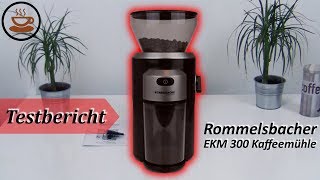 Rommelsbacher EKM 300 Kaffeemühle im Test Review nach 4 Wochen [upl. by Ahcsatan]