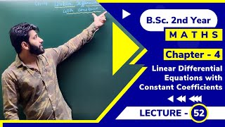 CF and PI  Ch4  Linear Differential Equations With Constant Coefficients  Lecture  52  BSc [upl. by Mannes]