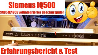 Siemens iQ500 Geschirrspüler Erfahrungsbericht  Test Spülmaschine [upl. by Barlow394]