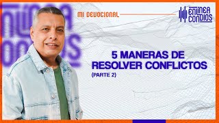 5 MANERAS DE RESOLVER CONFLICTOS 📺 Martes5Marzo2024 En Línea Con Dios [upl. by Isaac]