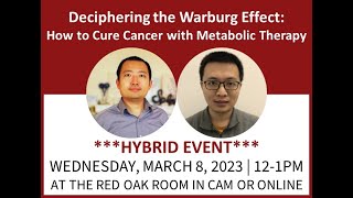 MCHRI Seminar Series Deciphering the Warburg Effect  How to Cure Cancer with Metabolic Therapy [upl. by Yriek]