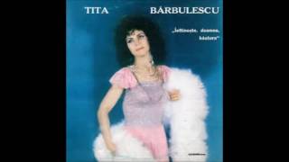 Tita Bărbulescu ‎– Ieftinește Doamne Băutura full album [upl. by Hsetih]