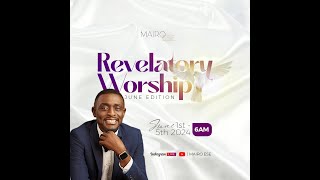 REVELATORY WORSHIP JUNE EDITION [upl. by Grail]