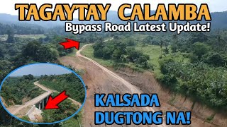 Dangerous But Stunning ViewTAGAYTAY  CALAMBA BYPASS ROAD UPDATE  Kalsada Dugtong na [upl. by Alisia284]