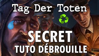 Tag der Toten — TUTO COMPLET débrouille du SECRET [upl. by Eba726]