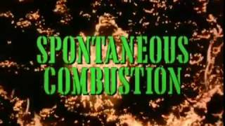 SPONTANEOUS COMBUSTION  1990 Video Trailer [upl. by Airuam30]