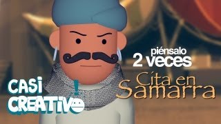 Piénsalo 2 veces  CASI CREATIVO Cita en Samarra [upl. by Mayor]