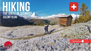 Embark on a Silent Adventure Zermatts Best Hikes [upl. by Aloise]