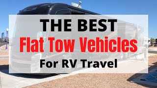 A List Of The Best Vehicles For Flat Towing Behind Your RV [upl. by Roper121]