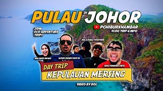 2019  Explore PulauPulau Di Mersing Johor [upl. by Anovad]