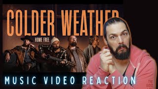 Home Free  Colder Weather  First Time Reaction [upl. by Nalad]