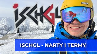 🇦🇹 Ischgl  narty i termy Vlog253 [upl. by Lohse550]