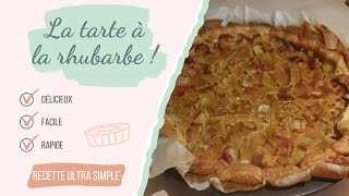 La Tarte à la Rhubarbe  RECETTE Facile simple et petit budget [upl. by Frazer]