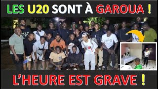 ENCORE LES U20 ILS SONT À GAROUA POUR LE MATCH vs NAMIBIE [upl. by Ybur865]