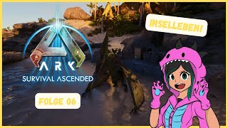 Ausflug zur PflanzenfresserInsel  Folge 06  Ark Survival Ascended Inselleben [upl. by Ynaffyt]