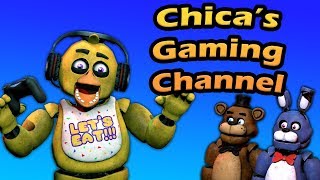 Freddy Fazbear and Friends quotChicas Gaming Channelquot [upl. by Htebyram350]