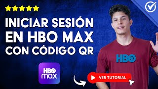 Cómo INICIAR SESIÓN en HBO MAX o MAX con Código QR  📺 Guía paso a paso 📺 [upl. by Lewej]