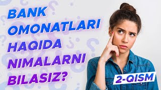 Bank omonatlari haqida nimalarni bilasiz 2qism [upl. by Udella]